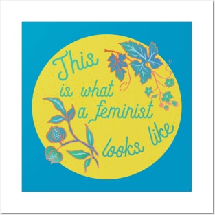 This IS What A Feminist Looks Like Posters and Art